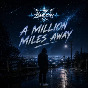 A Million Miles Away by ZANDORY cover artwork